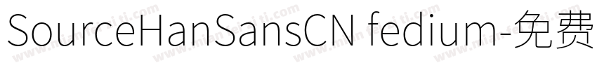 SourceHanSansCN fedium字体转换
